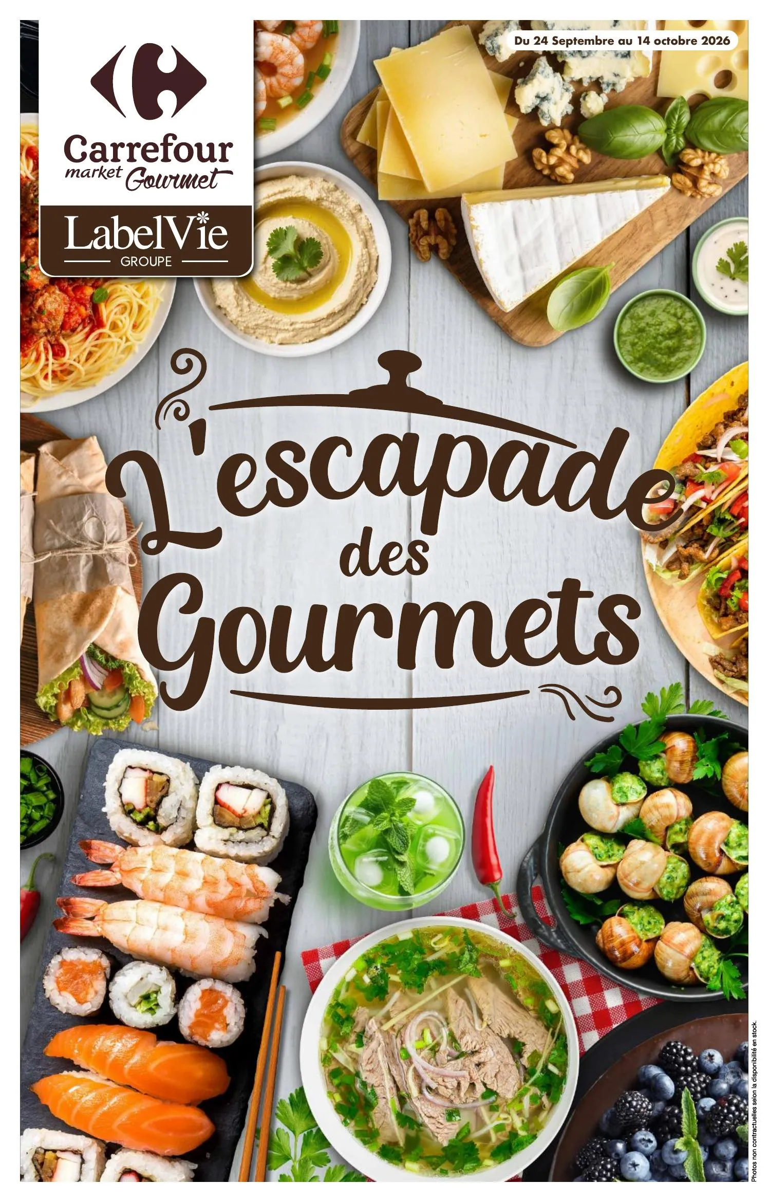 Catalogue Carrefour Market Gourmet Maroc du 24 septembre au 14 octobre 2026 : L'Escapade Gourmande